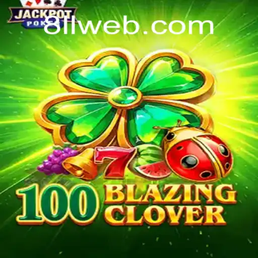 Descobrindo o Fascinante Mundo de 100BlazingClover: Regras e Estratégias do Jogo